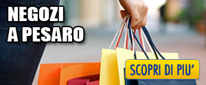 I migliori Negozi di Pesaro - Shopping a Pesaro